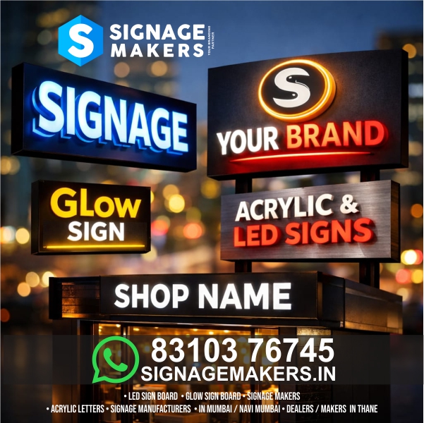 led sign board makers, glow sign board makers, shop sign board, building sign board, in mumbai, navi mumbai , thane, SIGNAGEMAKERS.IN